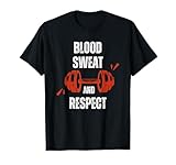 Blutschweiß und Respekt T-S