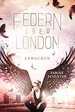 Federn über London 1: Erw