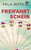 Freifahrtschein: Thriller | Action, Spannung, Humor, schlagfertige Dialoge und ein Schuss Romance | Schauplatz Bonn (Spionin wider Willen, Band 3)