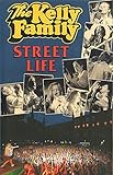 The Kelly Family - Street Life [VHS]