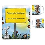 Freiburg im Breisgau - Einfach die geilste Stadt der Welt Kaffeebecher Tasse Kaffeetasse Becher mug Teetasse Büro Stadt-Tasse Städte-Kaffeetasse Lokalpatriotismus Spruch kw Brühl Rio Paris L