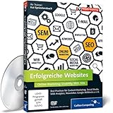 Erfolgreiche Websites – Best Practices für Online-Marketing, Social Media, Web Analytics, Newsletter, Google AdW