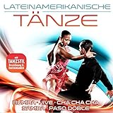 Lateinamerikanische Tänze - 40 Tanzhits inkl. Tanzstilbezeichnung & Taktangab