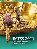 Rotes Gold: Das Wunder von Herreng